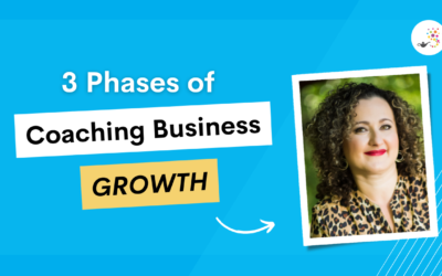 3 Phases of Coaching Business Growth